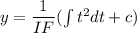 y = \dfrac{1}{IF}(\int t^2dt+ c )
