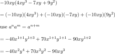 -10xy(4xy^3-7xy+9y^2)\\\\=(-10xy)(4xy^3)+(-10xy)(-7xy)+(-10xy)(9y^2)\\\\\text{use}\ a^na^m=a^{n+m}\\\\=-40x^{1+1}y^{1+3}+70x^{1+1}y^{1+1}-90xy^{1+2}\\\\=-40x^2y^4+70x^2y^2-90xy^3