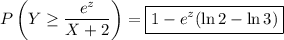 P\left(Y\ge\dfrac{e^z}{X+2}\right)=\boxed{1-e^z(\ln2-\ln3)}
