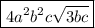 \boxed{4a^2b^2c\sqrt{3bc}}