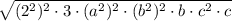 \sqrt{(2^2)^2\cdot3\cdot(a^2)^2\cdot(b^2)^2\cdot b\cdot c^2\cdot c}