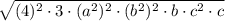 \sqrt{(4)^2\cdot3\cdot(a^2)^2\cdot(b^2)^2\cdot b\cdot c^2\cdot c}