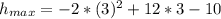 h_{max}=-2*(3)^2+12*3-10
