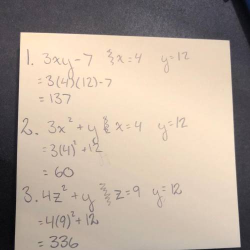 What is 3xy -7 when x is 4 and y is 12what is 3x to the 2 power + y when x is 4 and y is 12what is 4