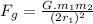 F_{g} = \frac{G.m_{1} m_{2} }{ (2r_{1})^{2} }