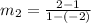 m_2=\frac{2-1}{1-(-2)}