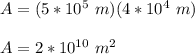 A=(5*10^{5}\ m)(4*10^{4}\ m)\\\\A=2*10^{10}\ m^2