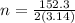 n = \frac{152.3 }{2(3.14) }