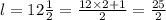 l=12\tfrac{1}{2}=\frac{12 \times 2 +1}{2}=\frac{25}{2}