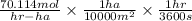 \frac{70.114 mol}{hr-ha}} \times \frac{1 ha}{10000 m^{2}} \times \frac{1 hr}{3600 s}