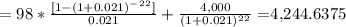 = 98*\frac{[1-(1+0.021)^-^2^2]}{0.021}+ \frac{4,000}{(1+0.021)^2^2} =$4,244.6375