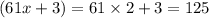 (61x + 3) = 61 \times 2 + 3 = 125 \degree