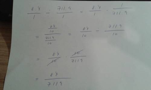 What is 8.4÷711.9. it is dividing decimals