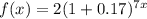 f(x)=2(1+0.17)^{7x}