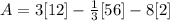 A=3[12]-\frac{1}{3}[56]-8[2]