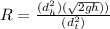 R = \frac{(d_{h}^{2}) (\sqrt{2gh}))}{(d_{t}^{2})}