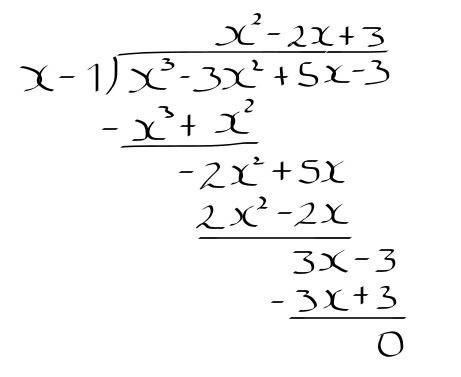 What is the quotient (x3 – 3x2 + 5x – 3) ÷ (x – 1)?  x2 – 2x – 3 x2 + 2x + 7 x2 – 3x + 8 x2 – 2x + 3
