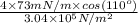 \frac{4 \times 73 mN/m \times cos(110^{o})}{3.04 \times 10^{5}N/m^{2}}