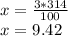 x = \frac {3 * 314} {100}\\x = $ 9.42