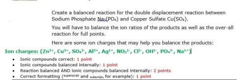 50 points. create a balanced reaction for the double displacement reaction between sodium phosphate