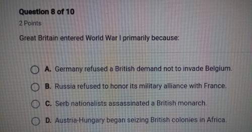Great britain entered world war i primarily because: