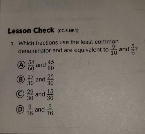 Which fractions use the least common denominator and are equivalent to 9/10 and 5/6