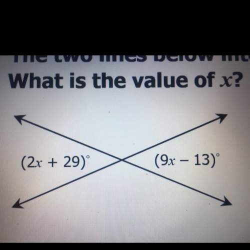 The two lines below interest as shown. what is the value of x ?