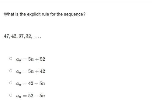Correct answer only ! what is the explicit rule for the sequence? 47, 42, 37, 32, …