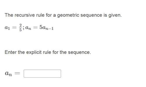 Correct answer only ! the recursive rule for a geometric sequence is given.