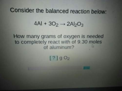 How many grams of oxygen is needed to completely react with in a 9.30 moles of aluminum