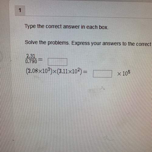 Solve the problems. express your answers to the correct number of significant figures
