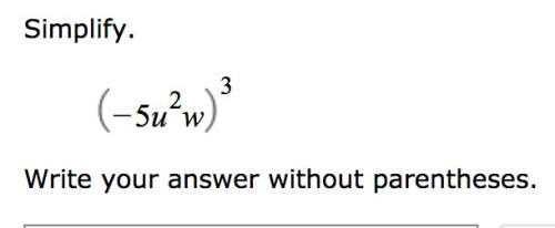 Simplify. write your answer without parentheses.