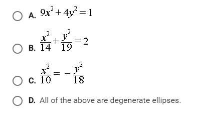 Which of the following equations represents a degenerate ellipse?