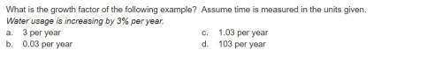 What is the growth factor of the following example? assume time is measured in the units given. wat