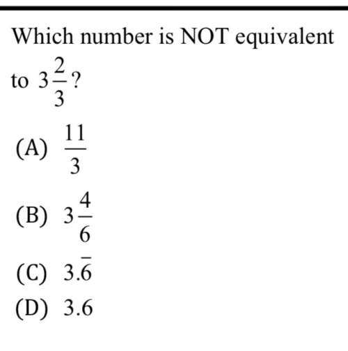 Which number is not equivalent to 3 2/3?