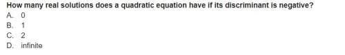 How many real solutions does a quadratic equation have if its discriminant is negative?