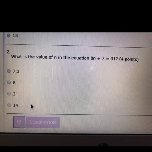 What is the value of n in the equation 8n + 7 =31