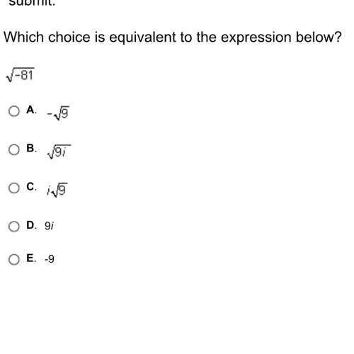 Which choice is equivalent to the expression below ?