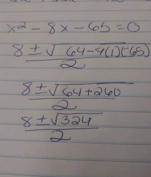 X² - 8x– 65=0 quadratic equation