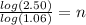 \frac{log(2.50)}{log (1.06)} =n