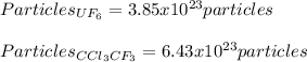 Particles_{UF_6}=3.85x10^{23}particles\\\\Particles_{CCl_3CF_3}=6.43x10^{23}particles