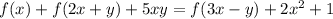 f(x)+f(2x+y)+5xy=f(3x-y)+2x^{2}+1
