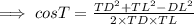 \implies cos T = \frac{TD^2 + TL^2-DL^2}{2\times TD\times TL}