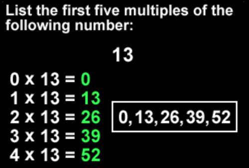 List the first 5 multiples of 13
