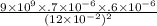 \frac{9\times10^9\times.7\times10^{-6}\times.6\times10^{-6}}{(12\times10^{-2})^2}