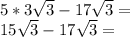5 * 3 \sqrt {3} -17 \sqrt {3} =\\15 \sqrt {3} -17 \sqrt {3} =