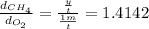 \frac{d_{CH_4}}{d_{O_2}}=\frac{\frac{y }{t}}{\frac{1 m}{t}}=1.4142
