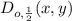 D_{o, \frac{1}{2} }(x,y)