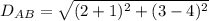 D_{AB}= \sqrt{(2+1)^2+{(3-4)^2}