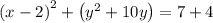 \left(x-2\right)^2+\left(y^2+10y\right)=7+4